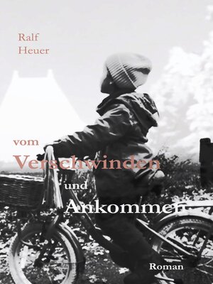 cover image of Vom Verschwinden und Ankommen